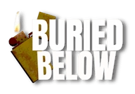 Buried Below